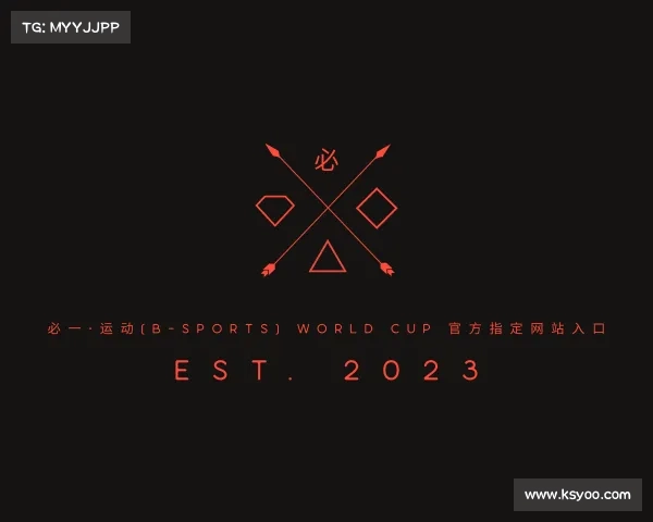 手机版必一·运动(B-Sports) World Cup 官方指定网站入口